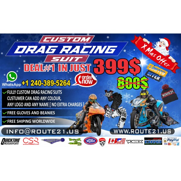 Deal 1 Custom Drag racing suit X Mas offer E mail info@route21.us